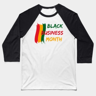 Black Business Month Baseball T-Shirt